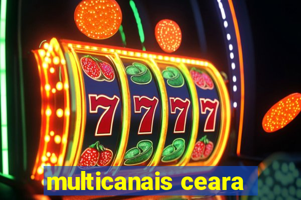 multicanais ceara